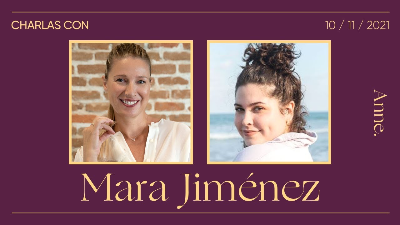 Autoestima y aceptación corporal | Charla con Mara Jiménez