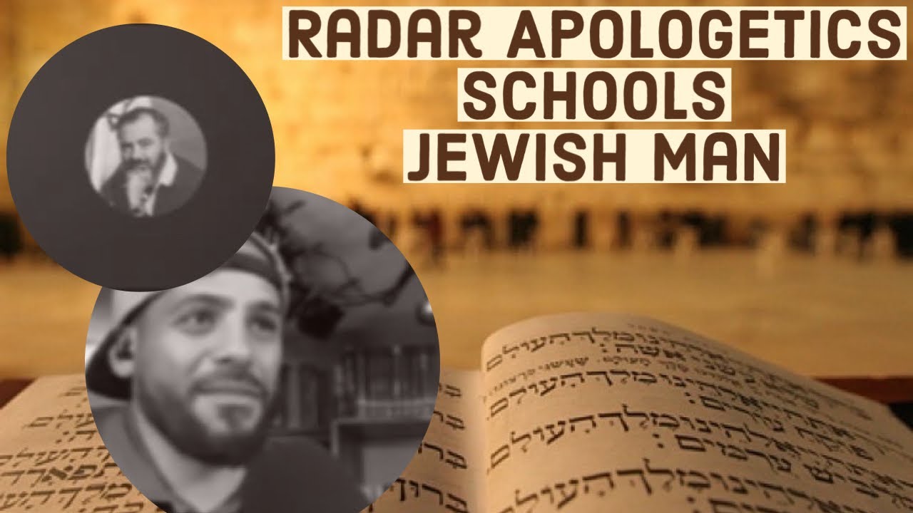 Radar apologetics vs Jewish man