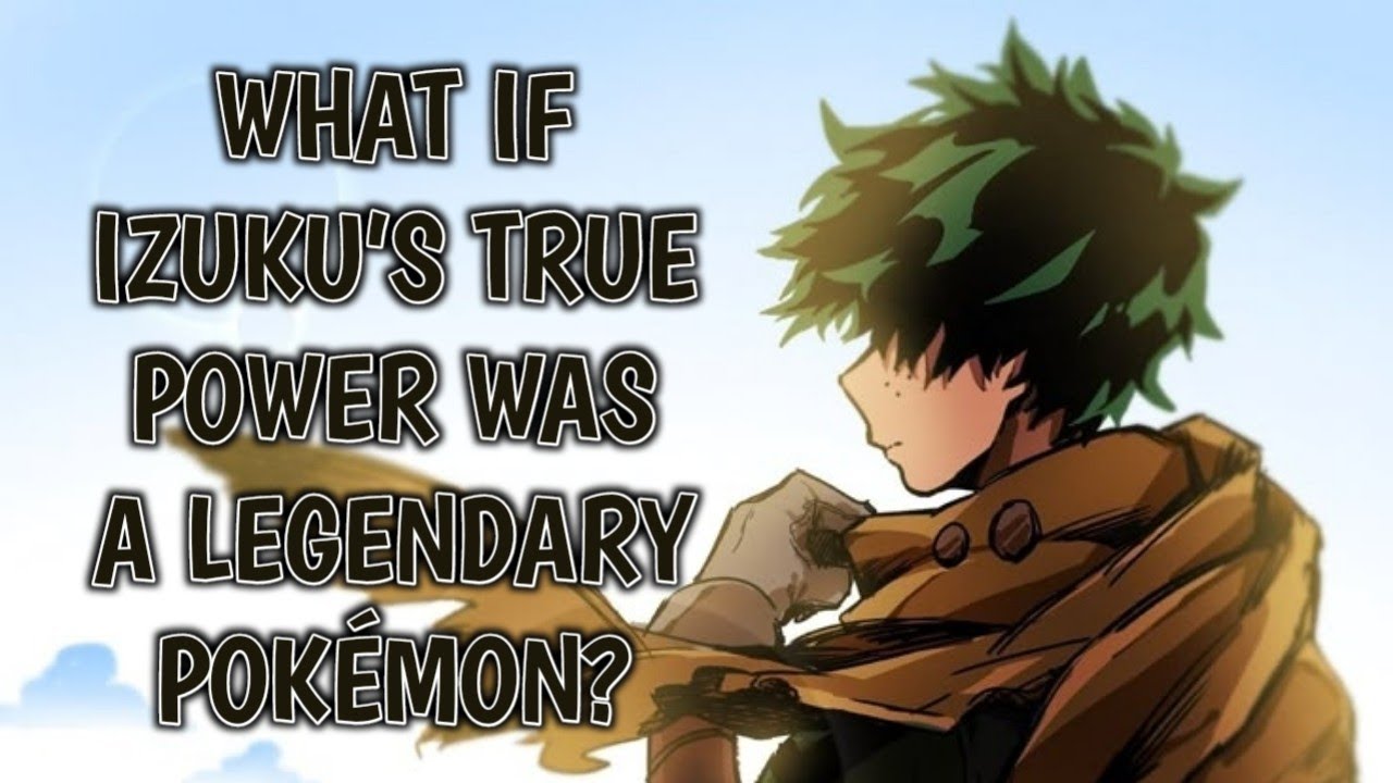 Part-1 | What If Izuku’s True Power Was a Legendary Pokémon? | #opdeku