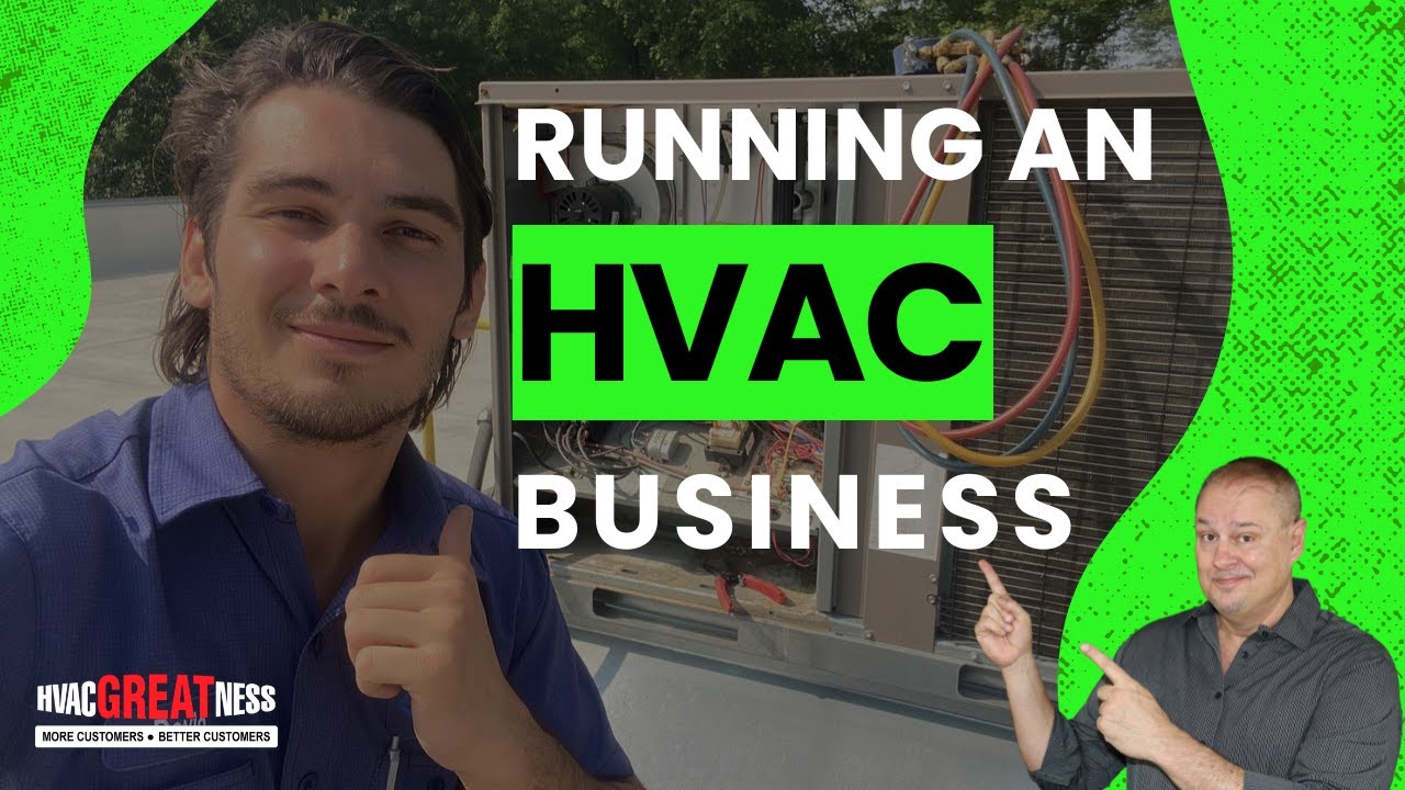 Running your HVAC Business 2023 and Beyond
