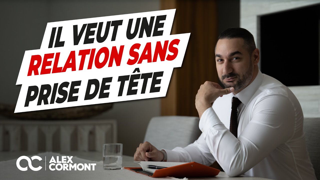 Il cherche une relation sans prise de tête : Que faire ?