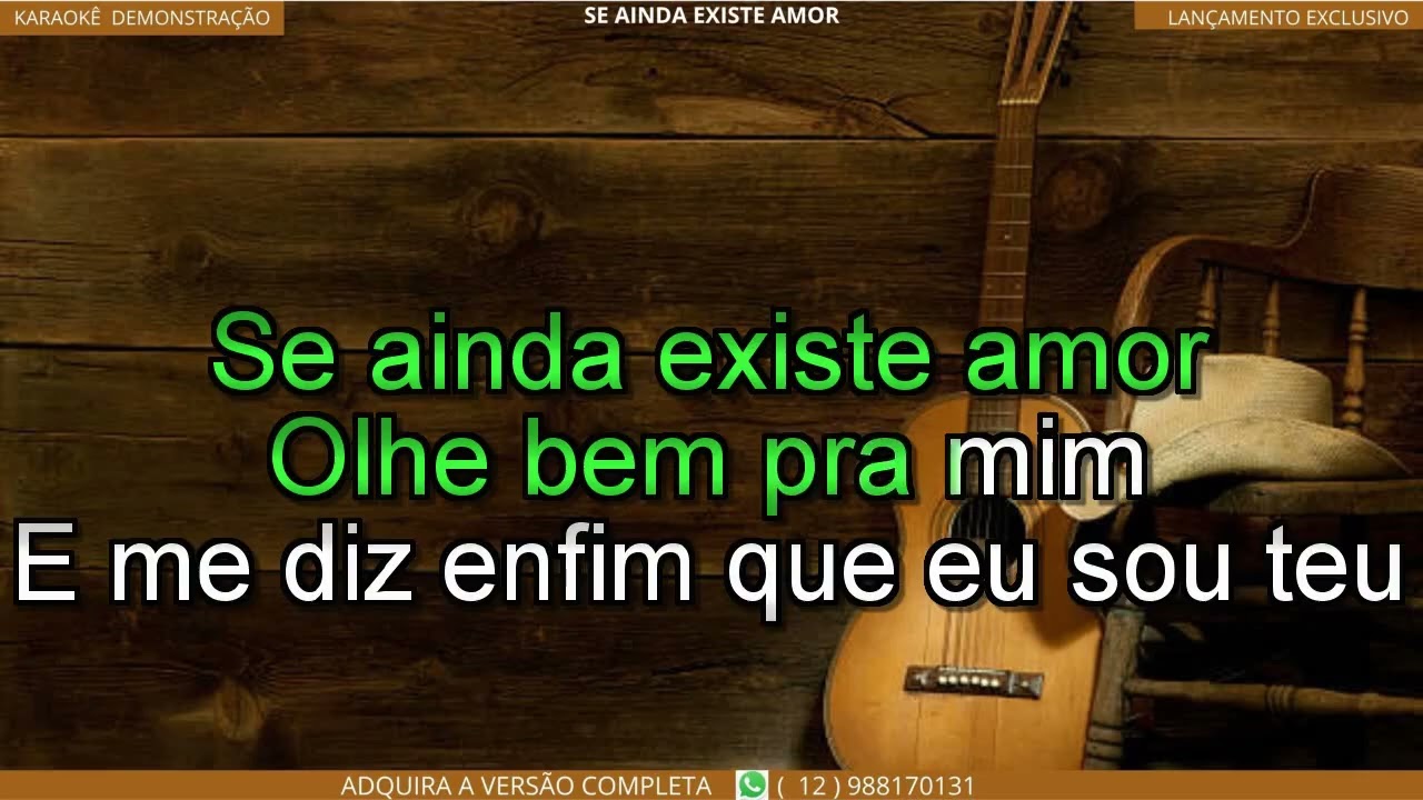 SE AINDA EXISTE AMOR - KARAOKÊ 
