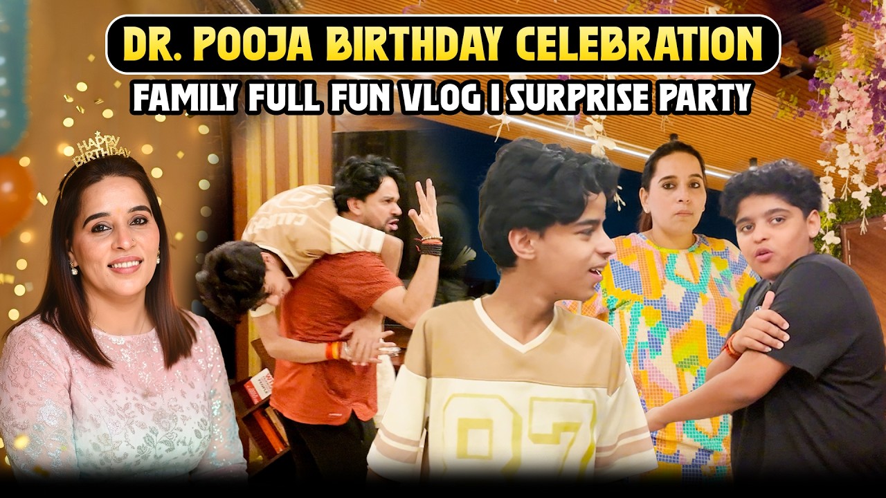 Dr Pooja Birthday Celebration 🎉🎂 | Family Full Fun Vlog | Surprise Party #birthdaycelebration