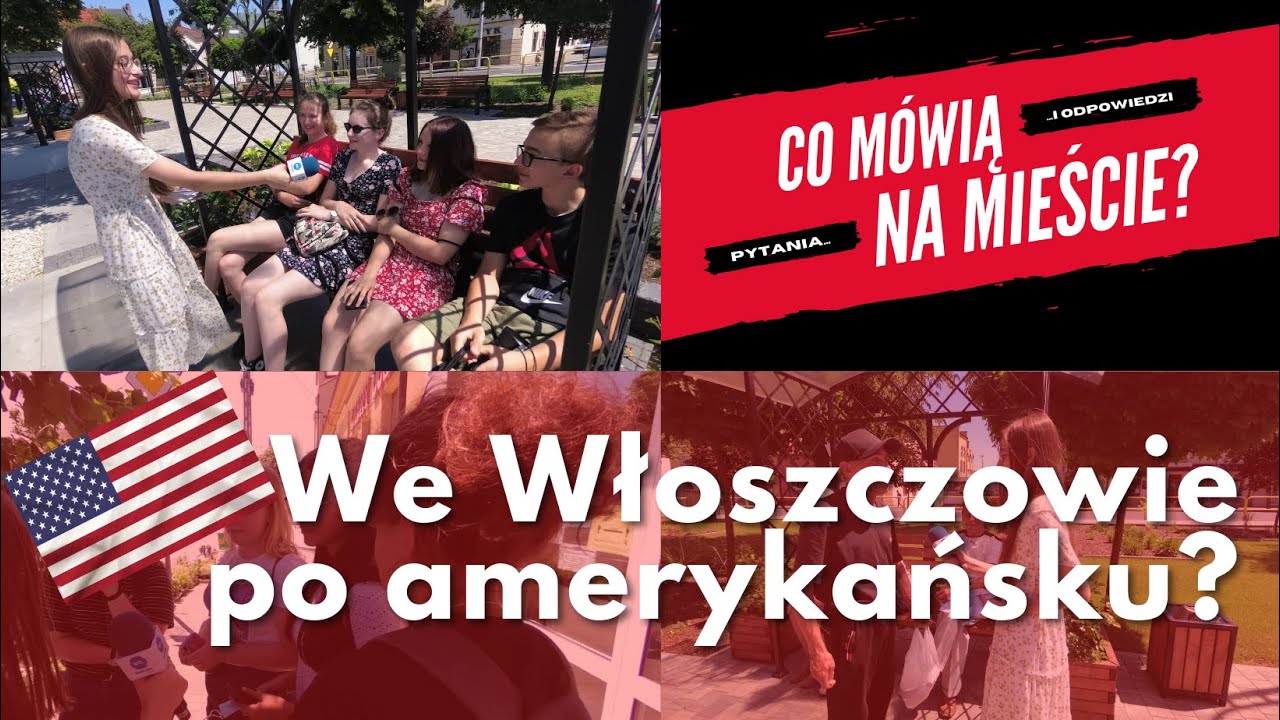 Co mówią na mieście [#001] We Włoszczowie po amerykańsku?