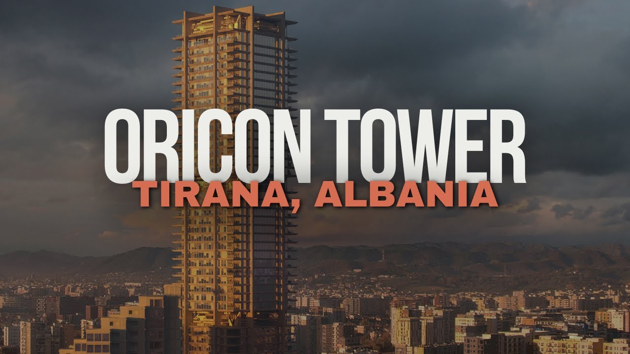 Oricon Tower Tirana | A New Landmark for Modern Urban Living