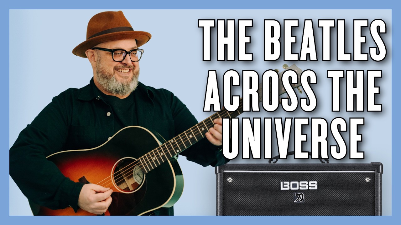 Learn The Beatles Across the Universe • Guitar Lesson + Tutorial