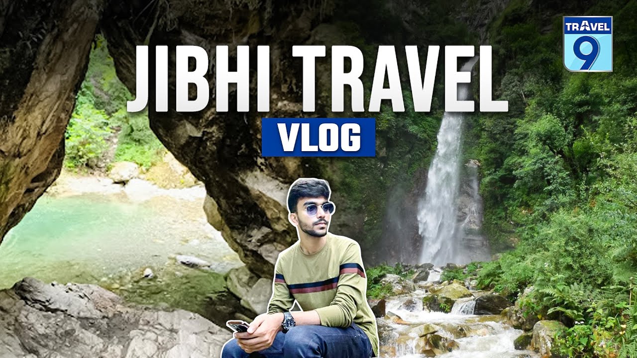 Jibhi Valley Tour: Hidden Beauty of Himachal Pradesh | Best Tourist Place |Travel9 Vlog #jibhivalley