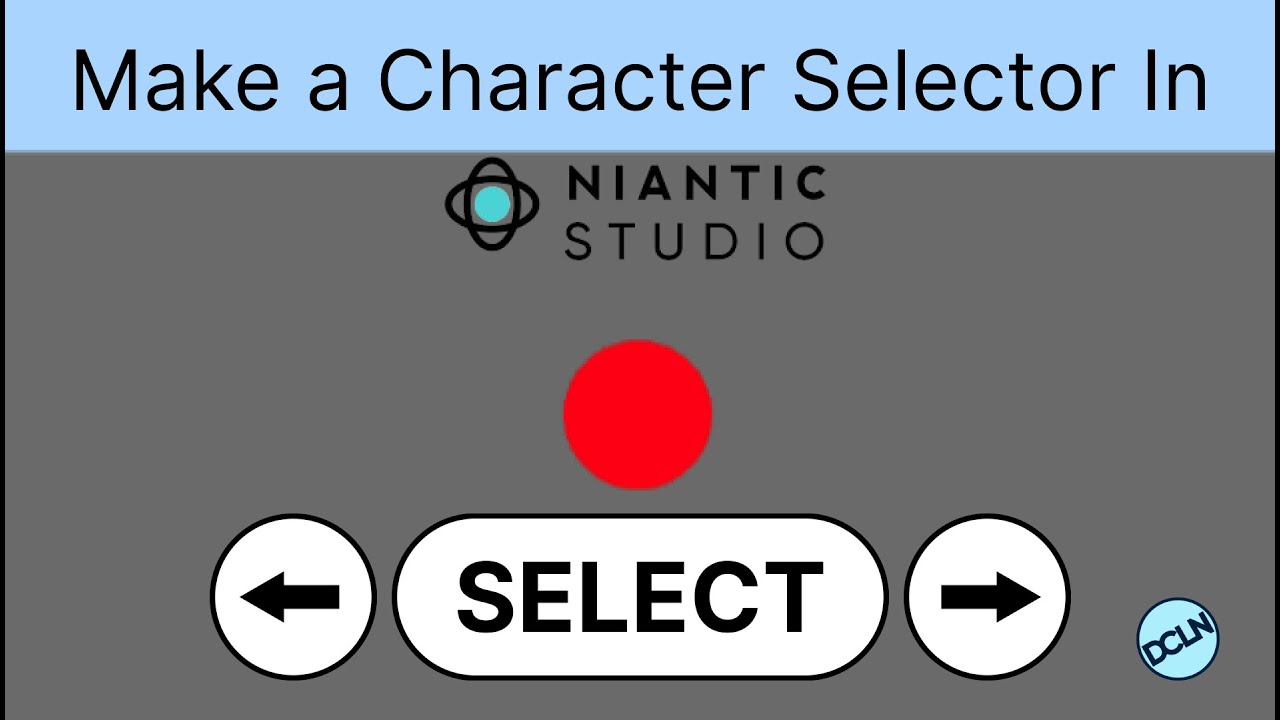 Niantic Studio Character Selector Project Overview