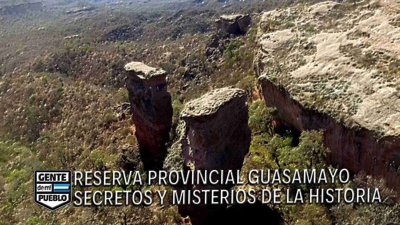 RESERVA PROVINCIAL GUASAMAYO - MALANZAN LA RIOJA SECRETOS Y MISTERIOS DE LA HISTORIA