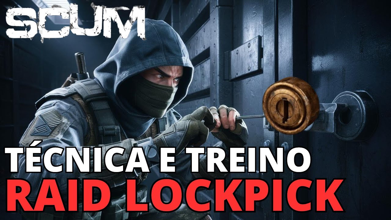 SCUM TUTORIAL #5 - RAID LOCKPICK, TECNICA E TREINO