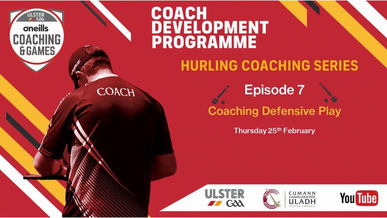Hurling Coaching Series - 7 - Coaching Defensive Play