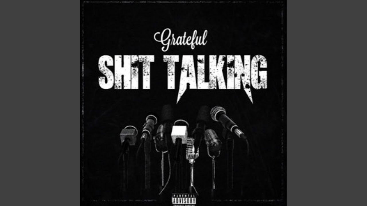 Shit Talking