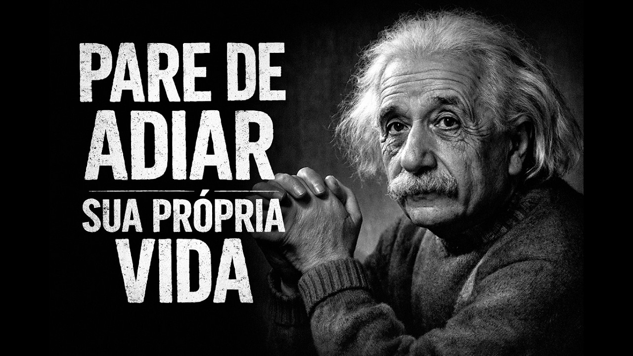 Pare de Adiar Sua Própria Vida
