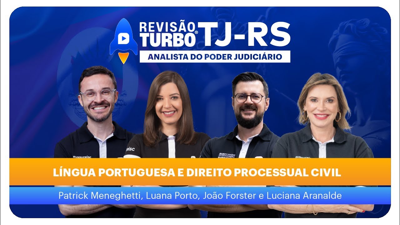 Revisão Turbo TJ-RS ANALISTA: Língua Portuguesa e Dir. Processual Civil | Ceisc Concursos