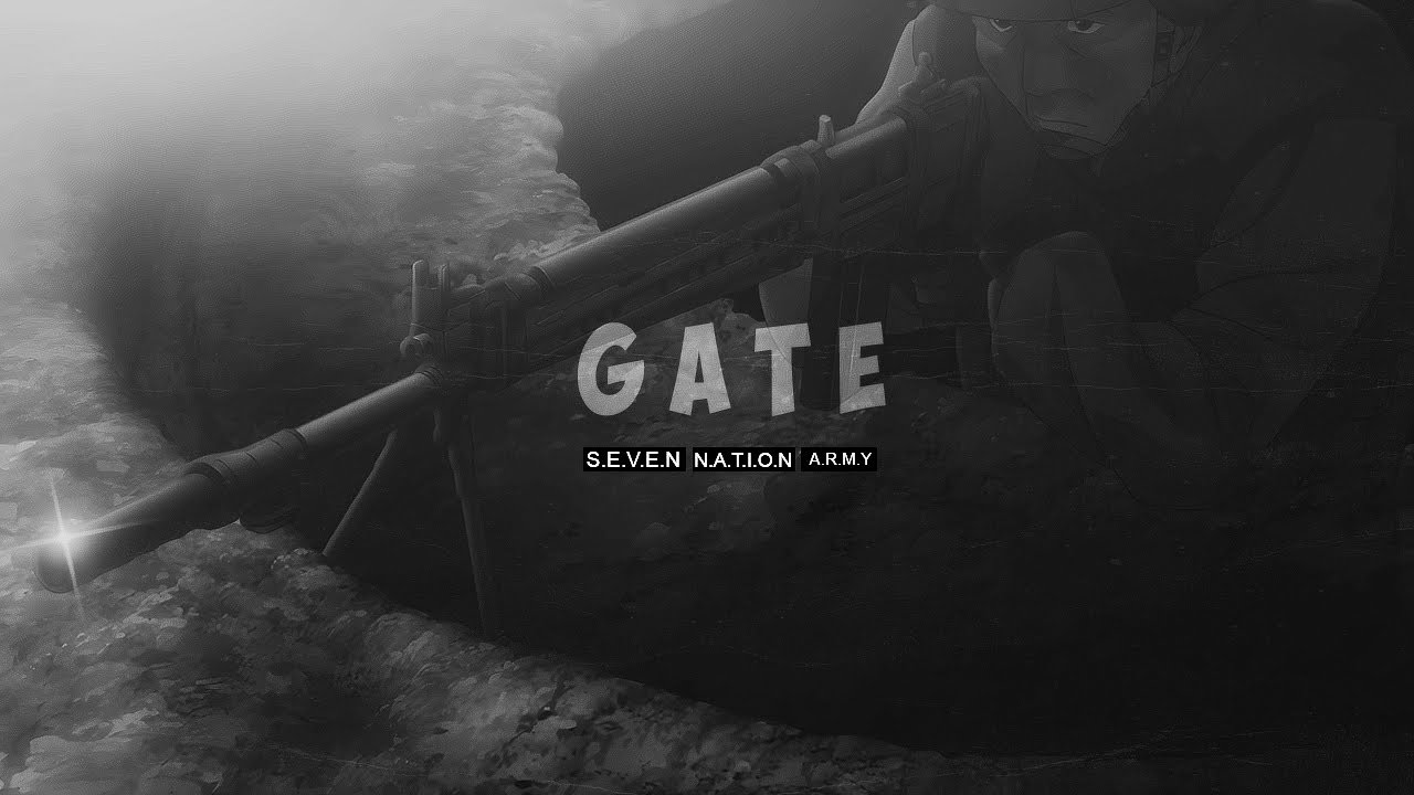 GATE  - Seven Nation Army  [ AMV + REMIX ]