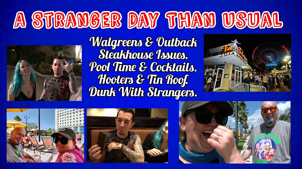 Orlando Outback Steakhouse awful experience Drinks With Strangers Hooters Tin Roof DRUNK