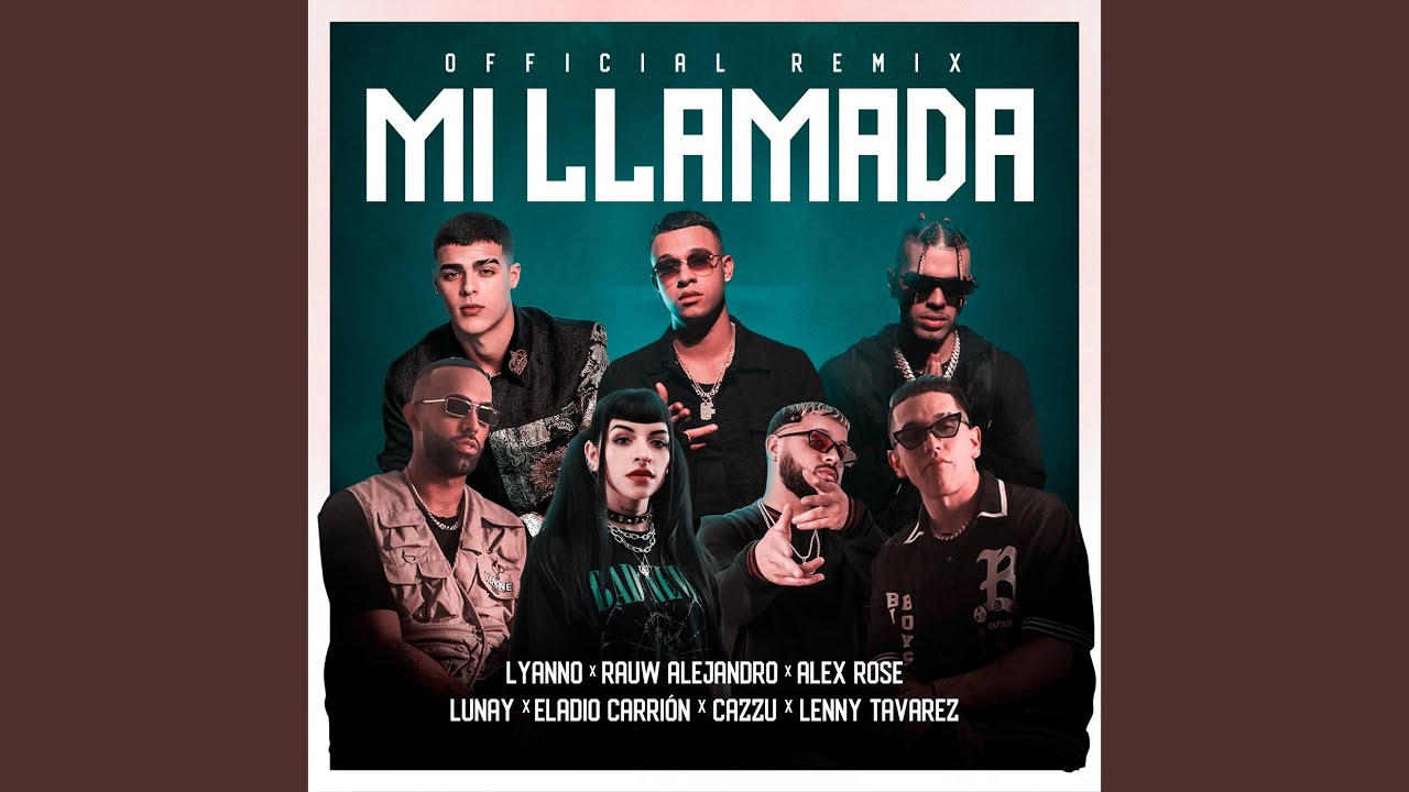 Mi Llamada (Remix)