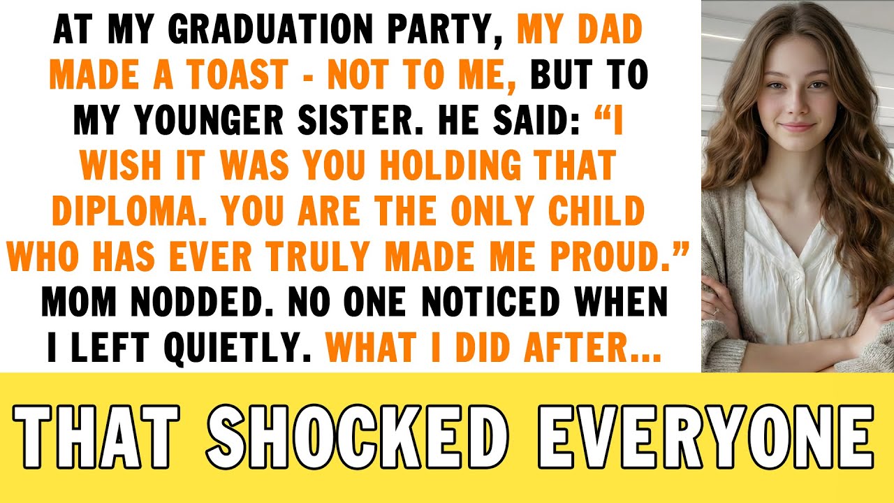 At My Graduation Party, My Parents Said My Sister Was 