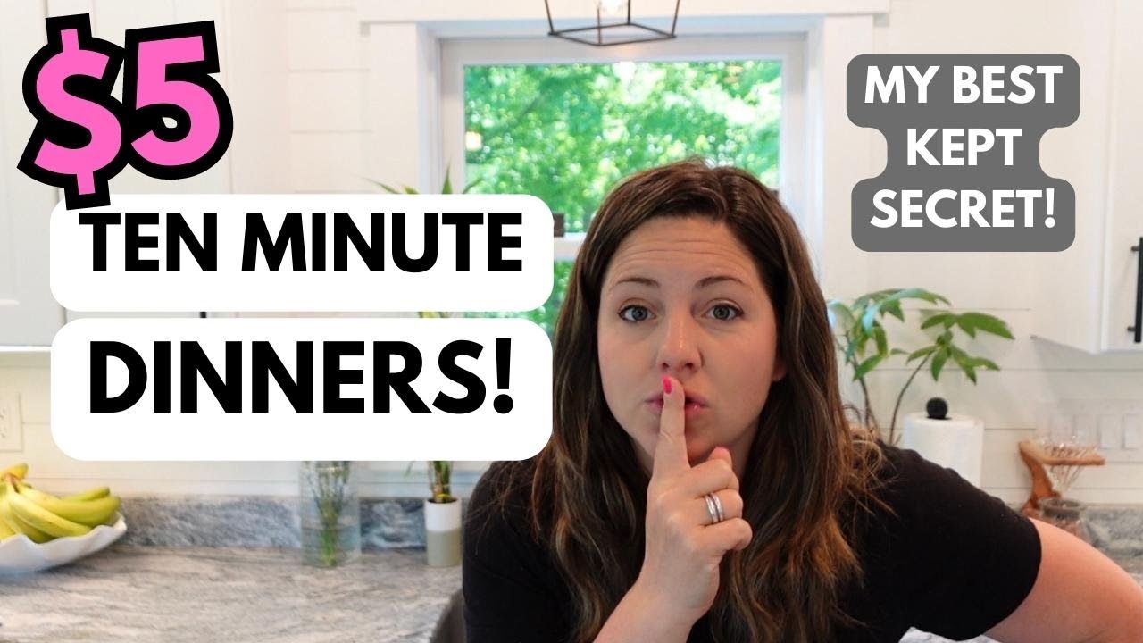 15 Busy Mom Dinner Ideas to Save You Time and Money! $5 Dinners | 10 Minute Dinners