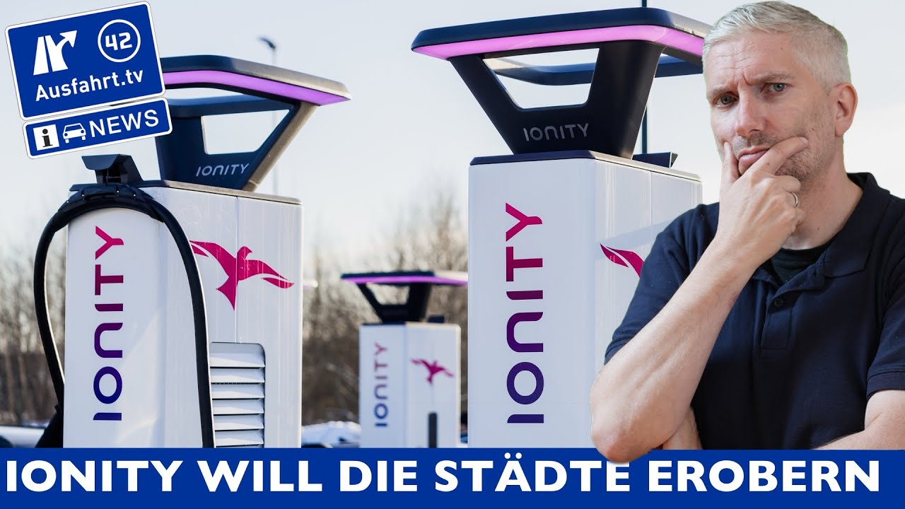 IONITY zieht es in die Stadt! Von der Autobahn in die Ballungsgebiete! Neue IONITY App ab 2025!
