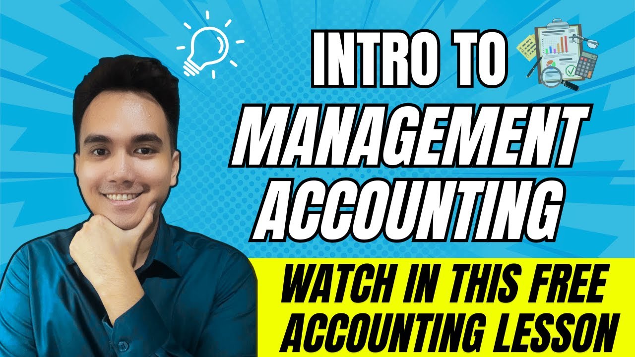 Introduction to Management Accounting | Essential Guide for BSA Students