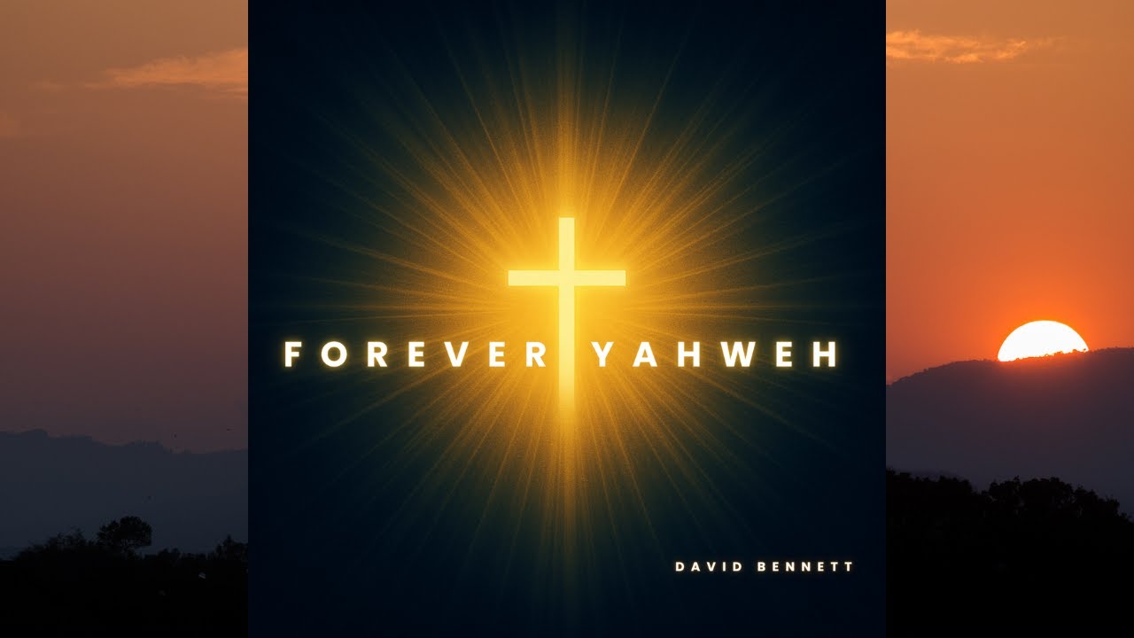 Forever Yahweh | Needed This Dave