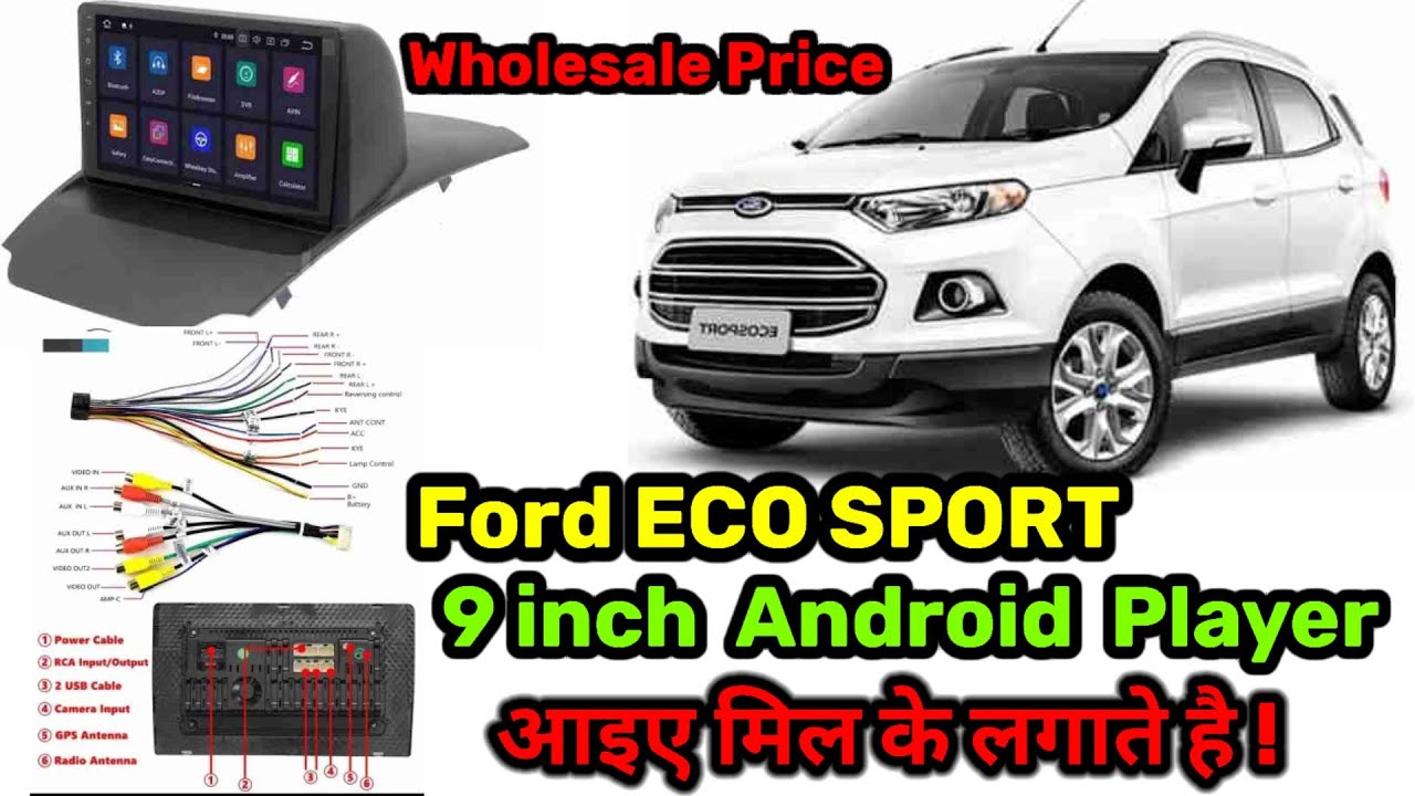 Installing Top Model Type Android Stereo In Ford Ecosport | 9 inch Android in Eco Sport installation