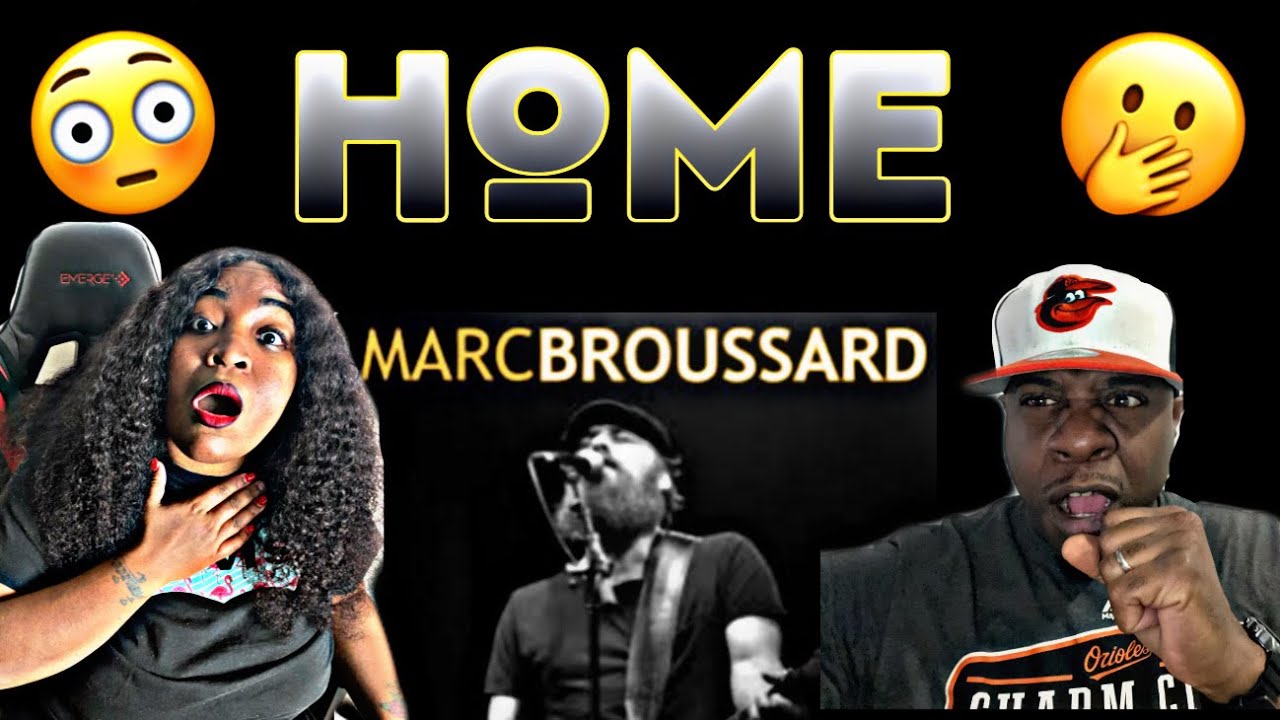 HIS VOICE IS AMAZING!!!   MARC BROUSSARD - HOME  (REACTION)