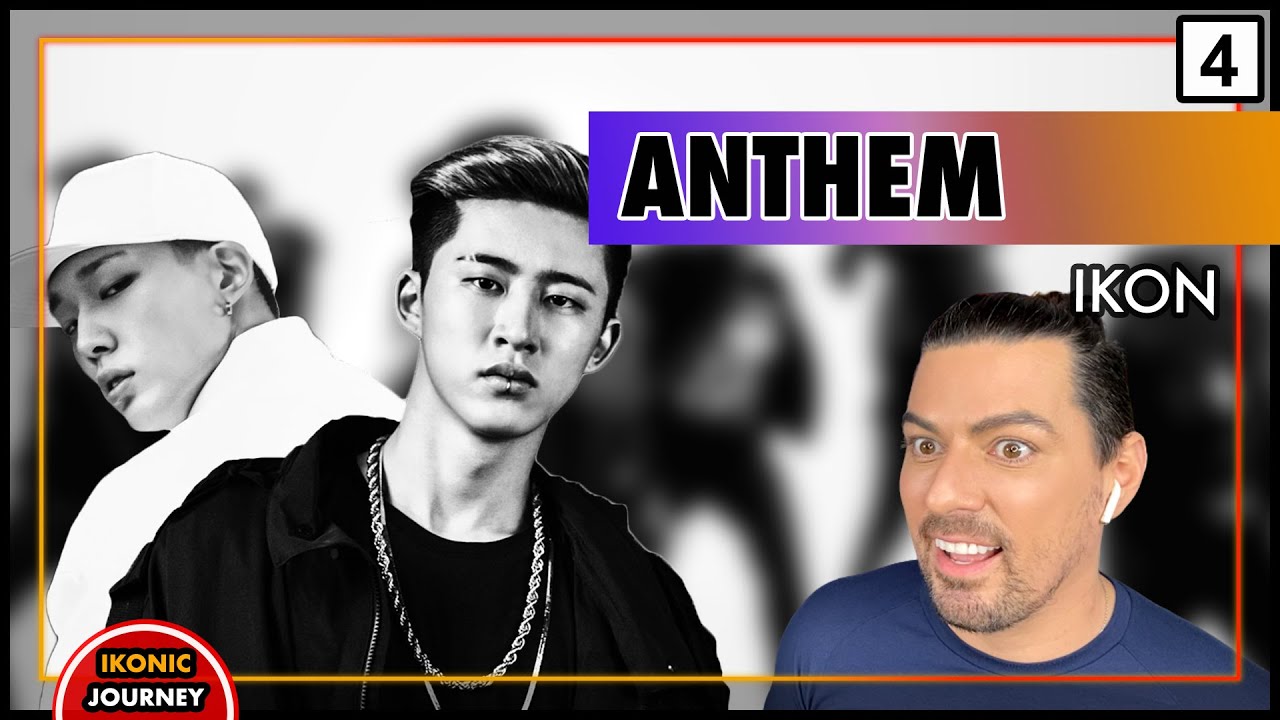 IKON (아이콘) - 'Anthem'  - MV REACTION