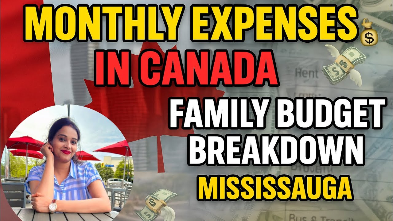 Monthly Expenses in Mississauga Canada 🇨🇦 | Cost of Living for Newcomer Families #budget #canada