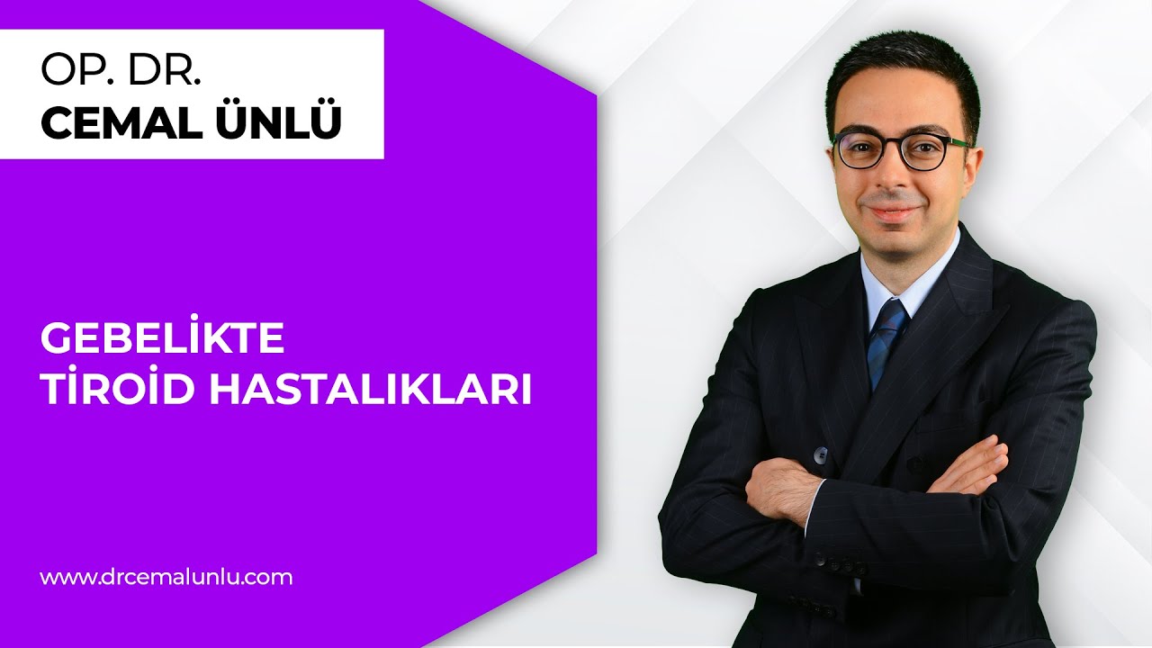 Gebelikte Tiroid Hastalıkları