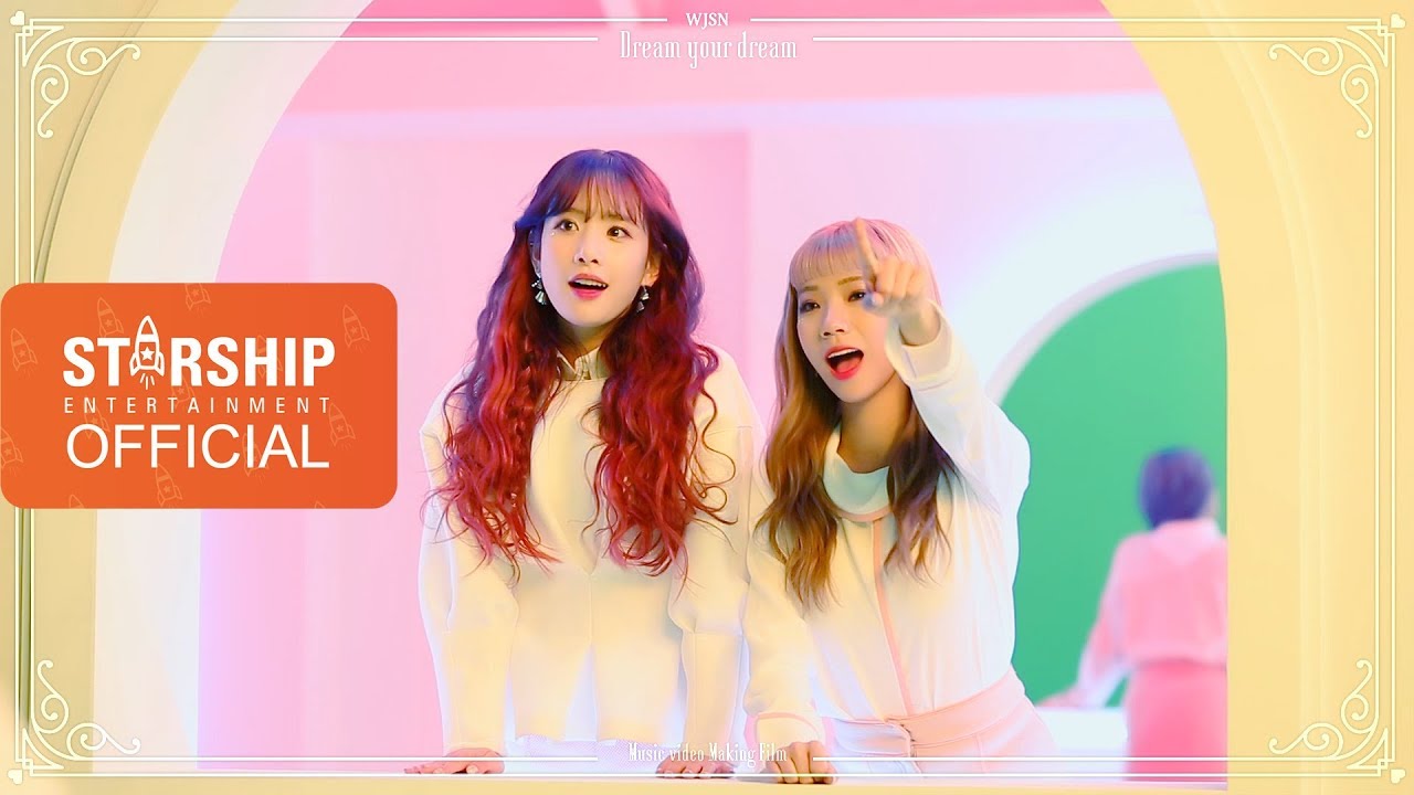 [Making Film] 우주소녀(WJSN) - 꿈꾸는 마음으로(Dreams Come True)