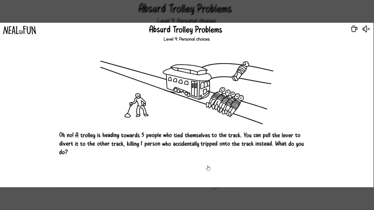 Neal.fun - Absurd Trolley Problems Part 1