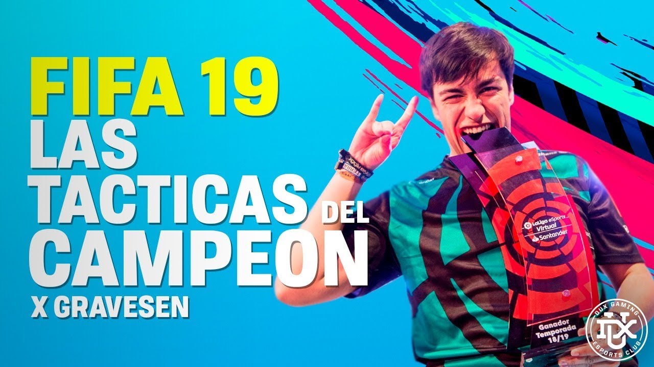 FIFA 19: LAS TACTICAS DEL CAMPE&Oacute;N GRAVESEN