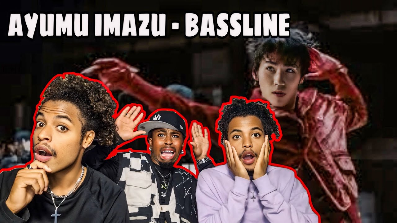 Ayumu Imazu - Bassline [Официальный музыкальный клип] Видео с реакцией