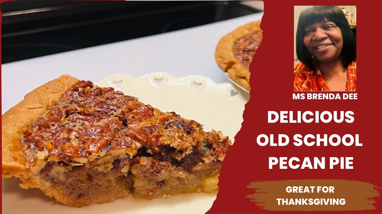 How To Make A Old School Pecan Pie | Great For Holidays