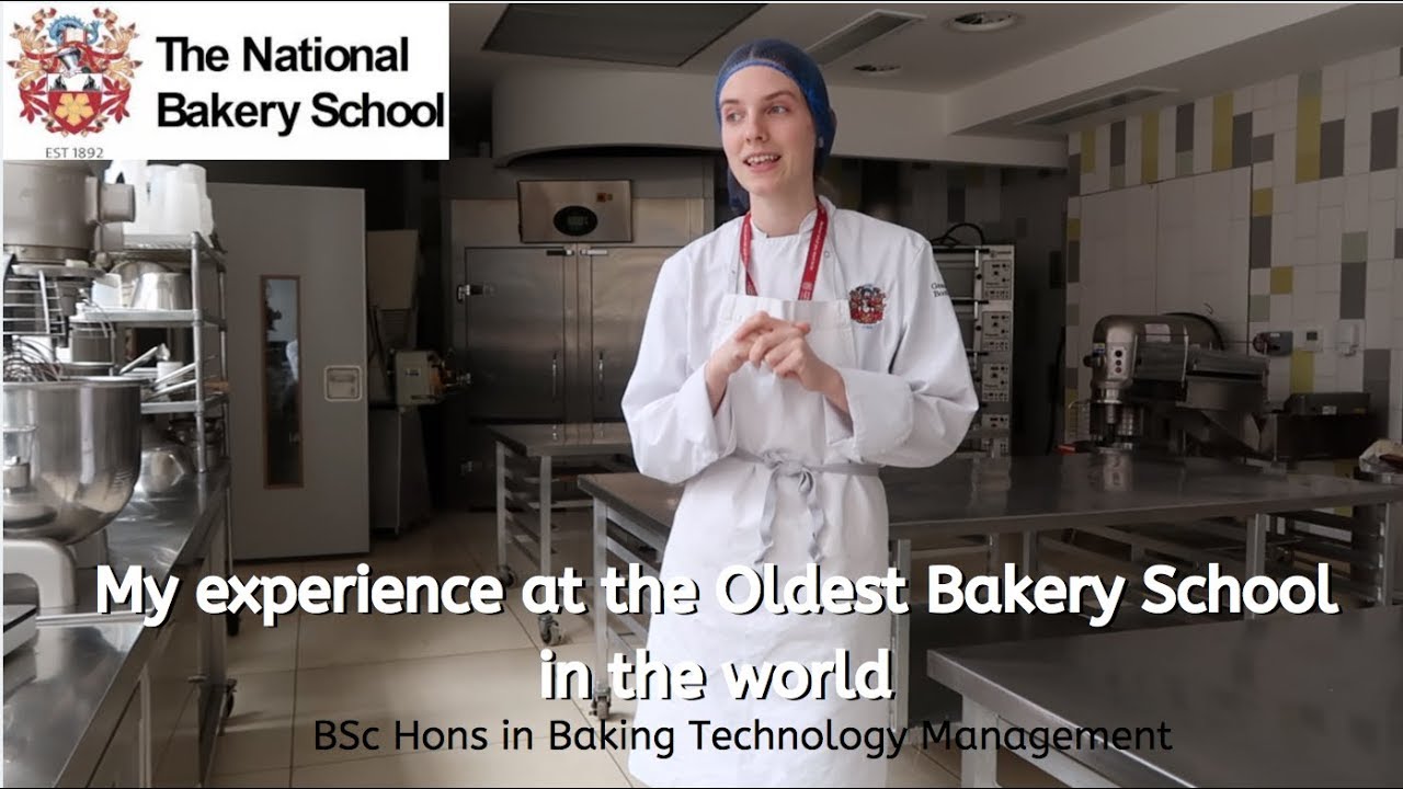 My experience at the Oldest Bakery School in the world (National Bakery School, Bsc Hons)