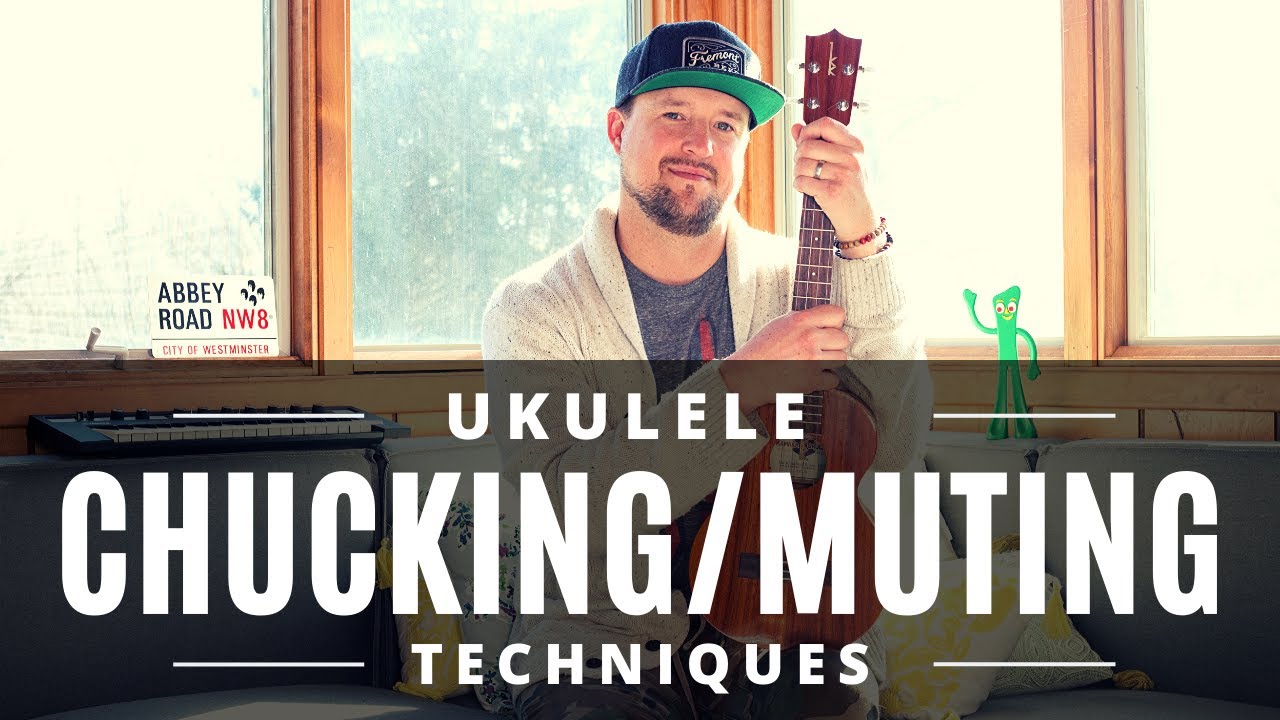 Ukulele Techniques | Mute / Chuck Strumming | Tutorial + Play Along