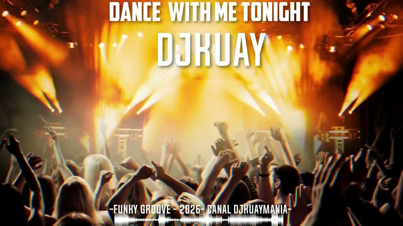 DJKUAY _Танцуй со мной сегодня вечером!_ (Фанковый грув 2026)