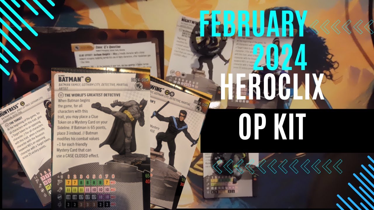 Heroclix, February Op Kit Review Batman, Huntress, and Nightwing