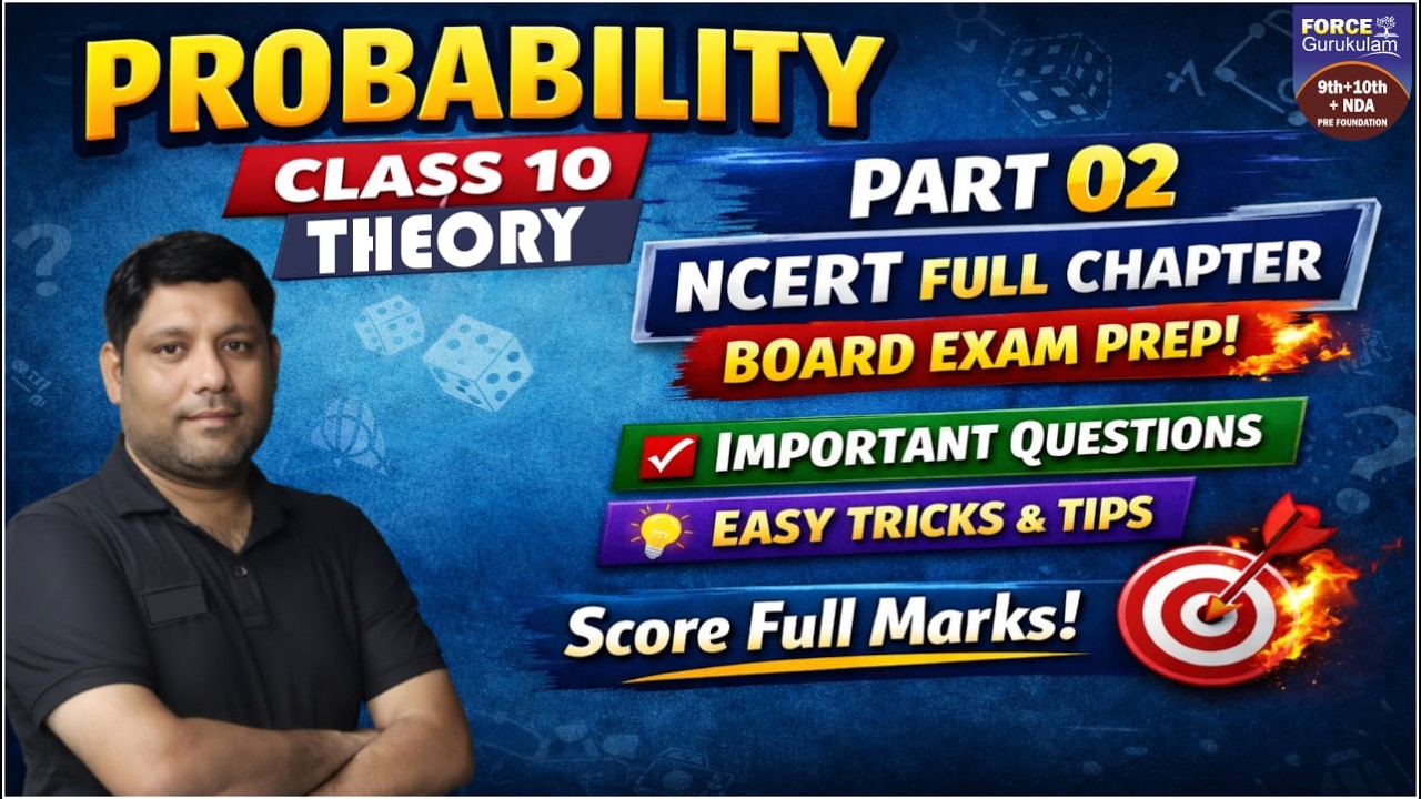 Probability One Shot Part 02 | Class 10 Maths NCERT | Score Full Marks 🎯| Force Gurukulam
