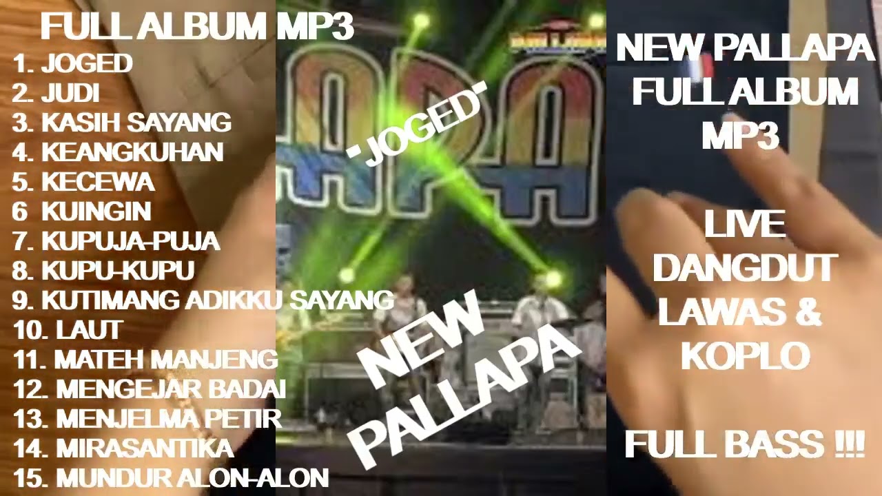 NEW PALLAPA Full Album MP3 Pilihan - Joged ! Judi ! Kasih Sayang ! Keangkuhan ! Kuingin ! Laut