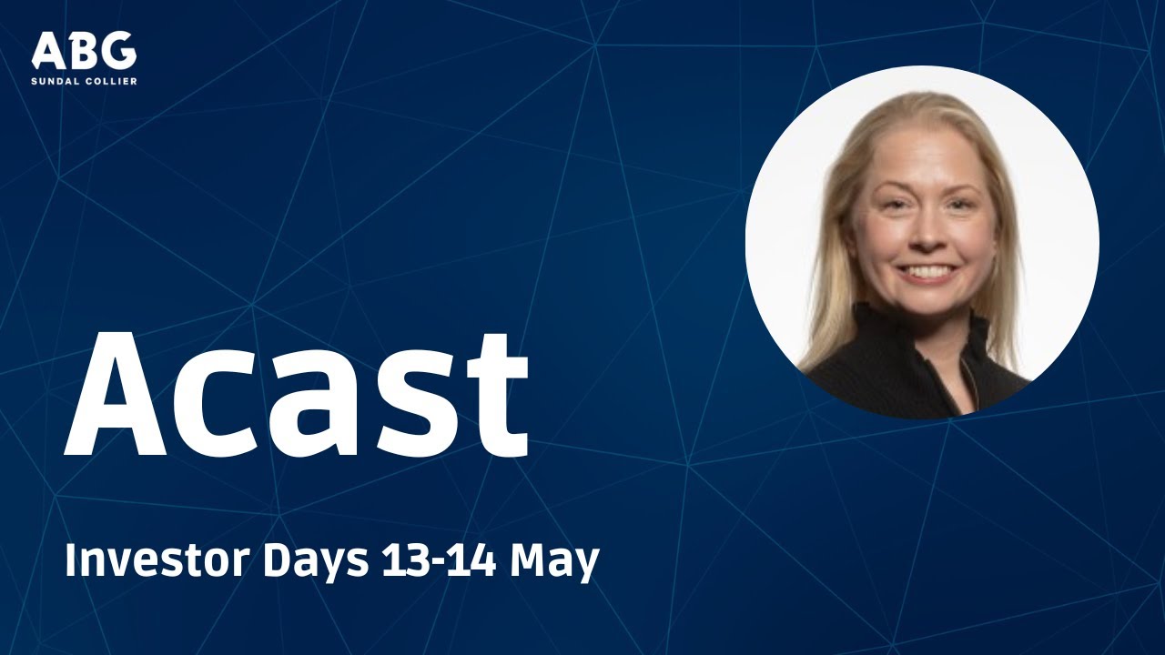 Acast - ABGSC Investor Days 13-14 May