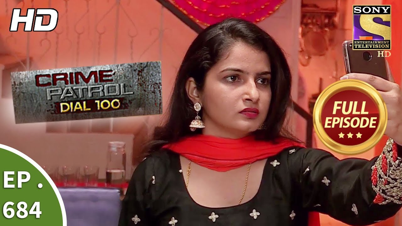 Crime Patrol Dial 100 - Ep 684 - Full Episode - 4th January, 2018