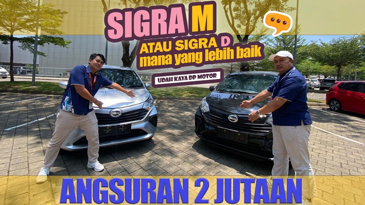 Perbandingan Sigra D vs Sigra M: Mana yang Lebih Baik?