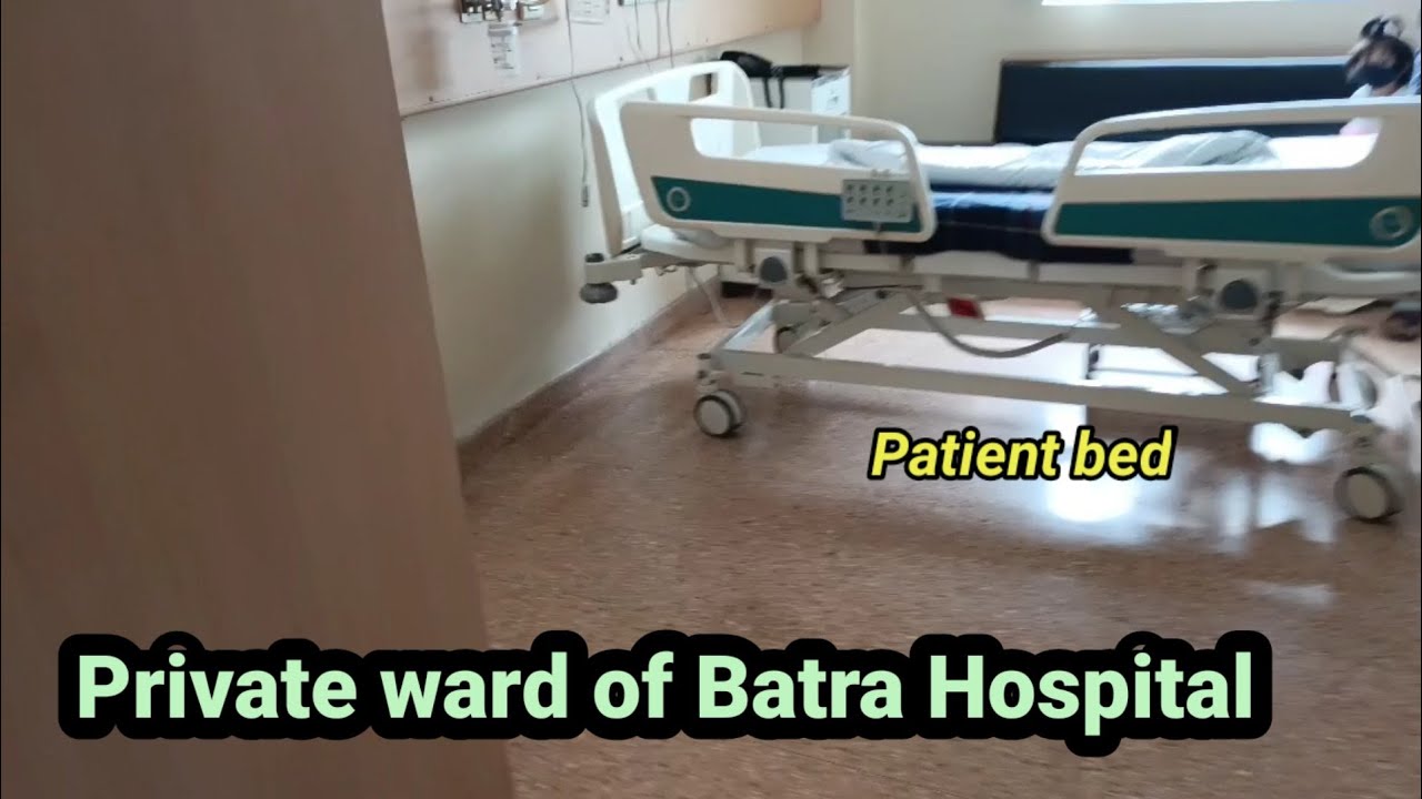 Batra Hospital delhi private ward tour.#batra hospital Delhi. private ward of Batra Hospital.
