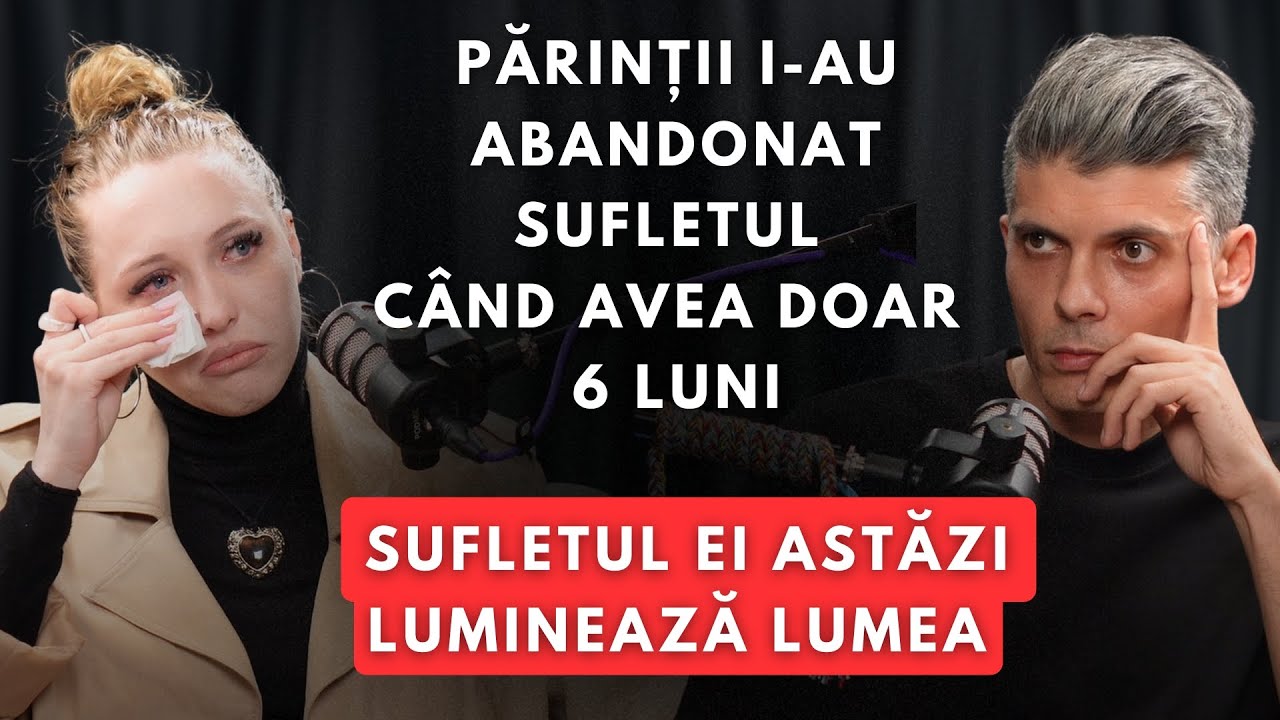 PĂRINȚII I-AU ABANDONAT SUFLETUL LA 6 LUNI, DAR SUFLETUL EI LUMINEAZĂ LUMEA | AMI | PODCAST 76