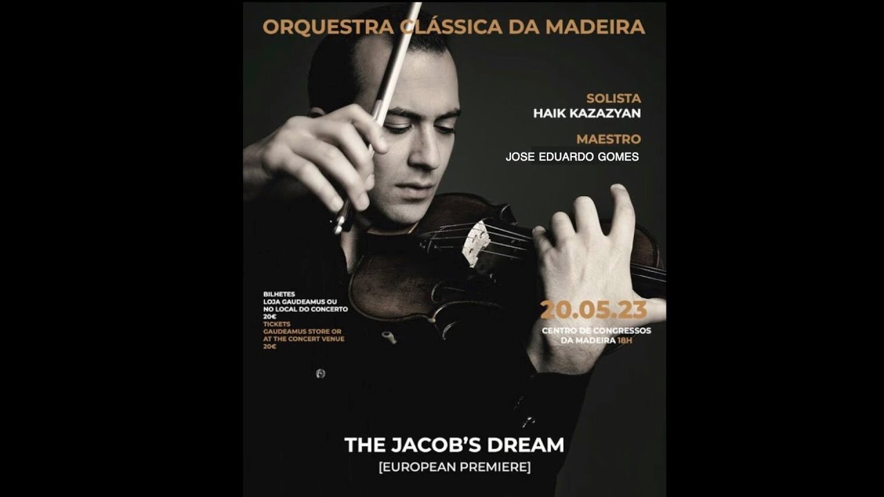 Baruch Berliner's 'Jacob's Dream' | Haik Kazazyan | Madeira 2023