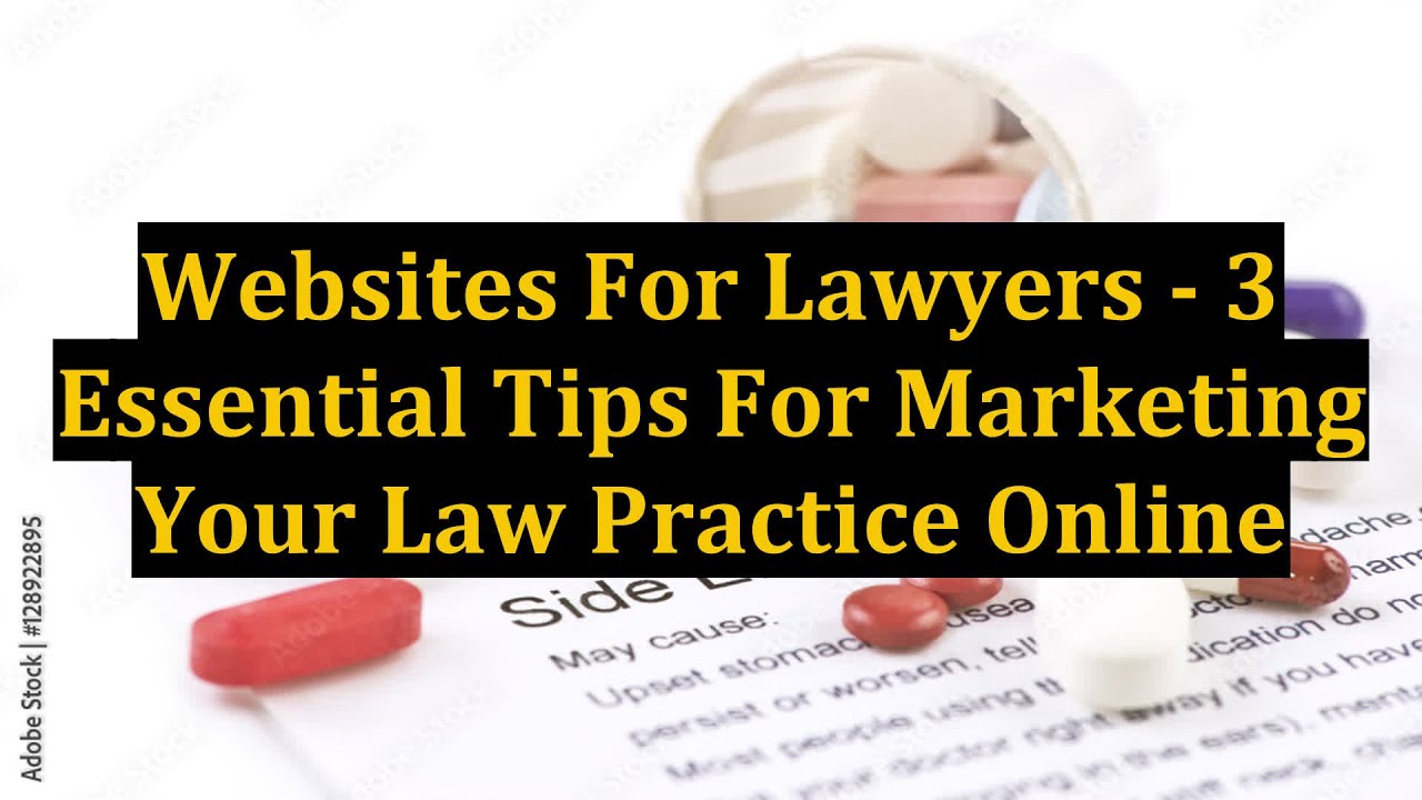Websites For Lawyers - 3 Essential Tips For Marketing Your Law Practice Online