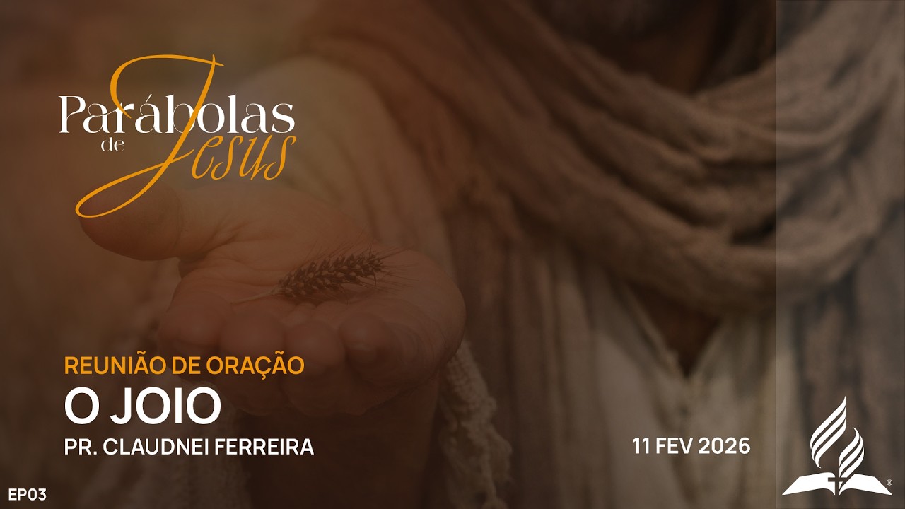 O  Joio | Pr. Claudnei Ferreira (Parábolas de Jesus ep03)